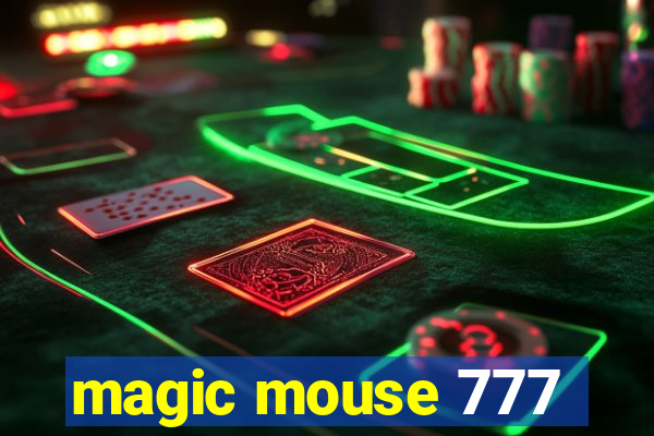 magic mouse 777